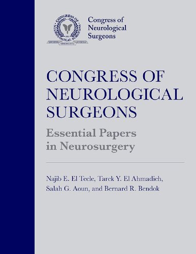 Congress of Neurological Surgeons: Essential Papers in Neurosurgery