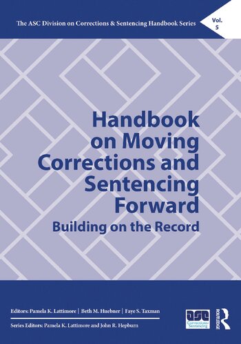 Handbook on Moving Corrections and Sentencing Forward: Building on the Record