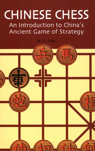 Chinese Chess: An Introduction to China's Ancient Game of Strategy