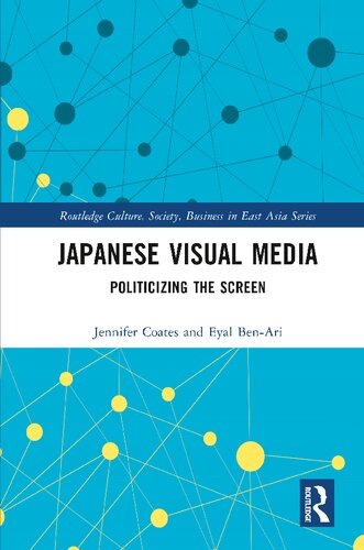 Japanese Visual Media: Politicizing the Screen