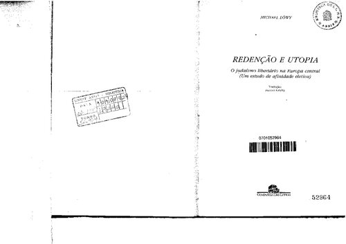 Redenção e utopia: O judaísmo libertário na Europa Central