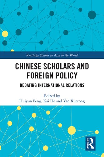 Chinese Scholars and Foreign Policy: Debating International Relations