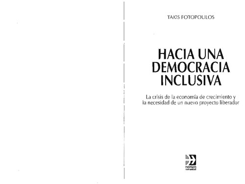 Hacia una democracia inclusiva: la crisis de la economía de crecimiento y la necesidad de un nuevo proyecto liberador