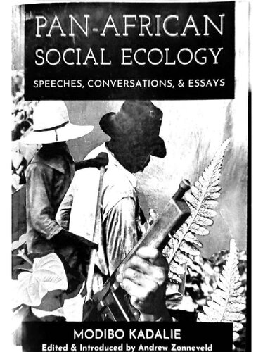 Pan-African Social Ecology - Speeches, Conversations & Essays