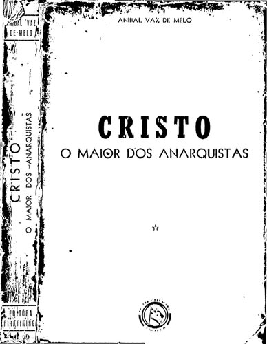 Cristo, o maior dos anarquistas