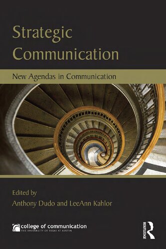 Strategic Communication: New Agendas in Communication