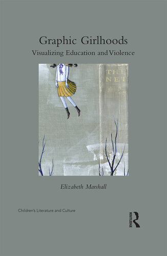 Graphic Girlhoods: Visualizing Education and Violence
