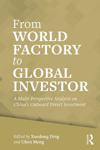 From World Factory to Global Investor: A Multi-Perspective Analysis of China’s Outward Direct Investment