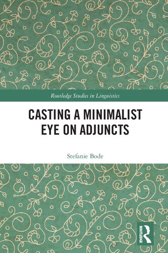 Casting a Minimalist Eye on Adjuncts