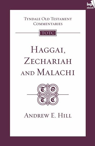 Haggai, Zechariah & Malachi (TOTC)