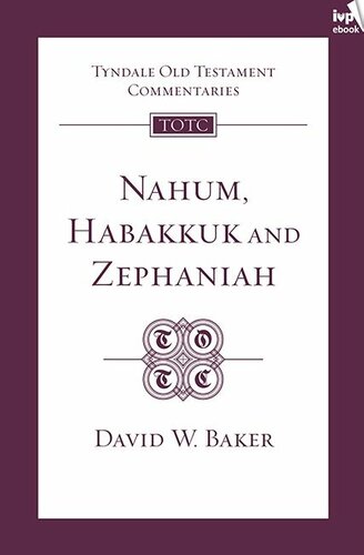 Nahum, Habakkuk, Zephaniah (TOTC)