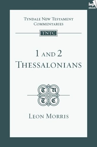 1&2 Thessalonians (TNTC)