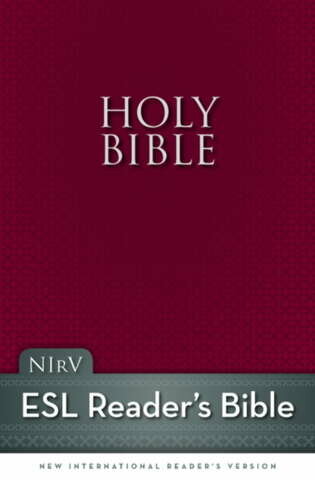 The Holy Bible for ESL (English as a Second Language) Readers (NIrV)