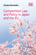 Competition Law and Policy in Japan and the EU