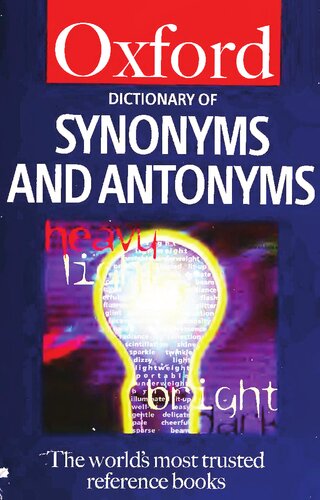 The Dictionary of Synonyms and Antonyms (Oxford Paperback Reference)