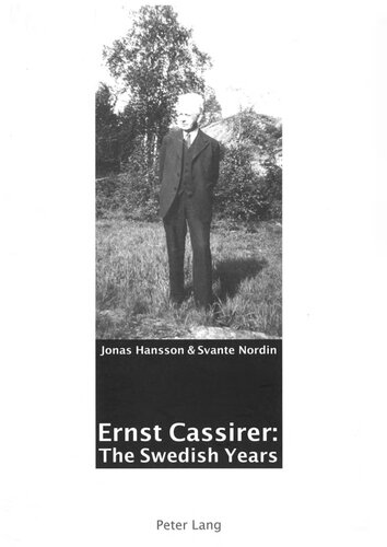 Ernst Cassirer: The Swedish Years