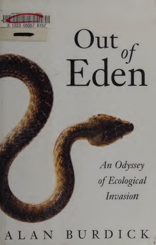 Out of Eden: an odyssey of ecological invasion