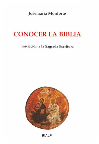Conocer la Biblia: Iniciación a la Sagrada Escritura