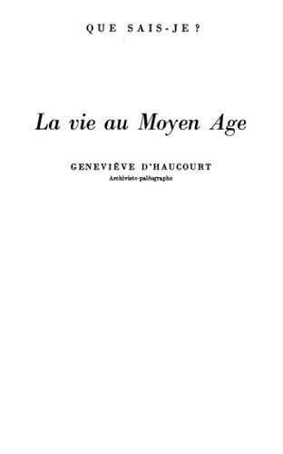 La vie au Moyen Age