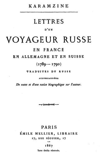 Lettres d'un voyageur russe en France, en Allemane et en Suisse