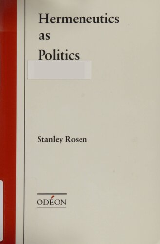 Hermeneutics as Politics: Second Edition