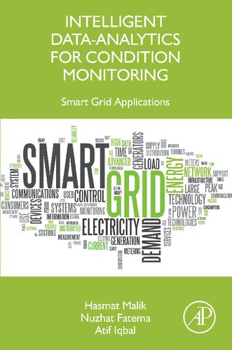 Intelligent Data-Analytics for Condition Monitoring: Smart Grid Applications