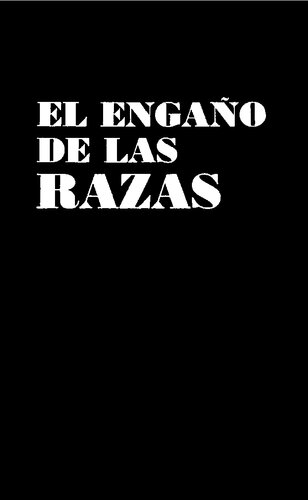 El engaño de las razas