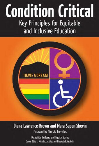 Condition Critical--Key Principles for Equitable and Inclusive Education: 0 (Disability, Equity, and Culture) (Disability, Equity, and Culture Series)