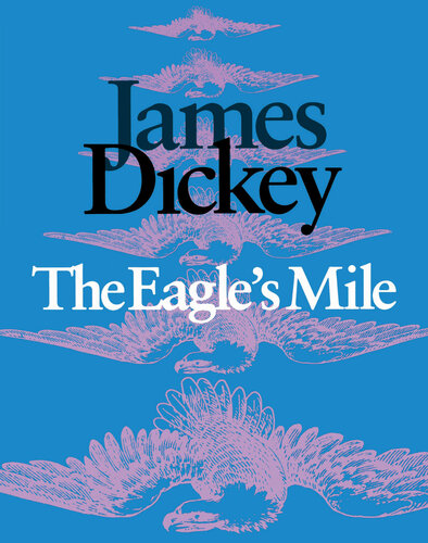 The Eagle’s Mile
