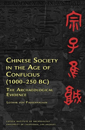 Chinese society in the age of Confucius (1000-250 BC) : the archaeological evidence