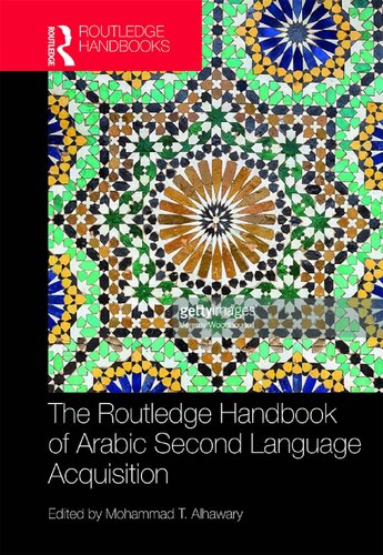 The Routledge Handbook of Arabic Second Language Acquisition