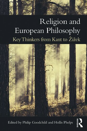 Religion and European Philosophy: Key Thinkers from Kant to Žižek