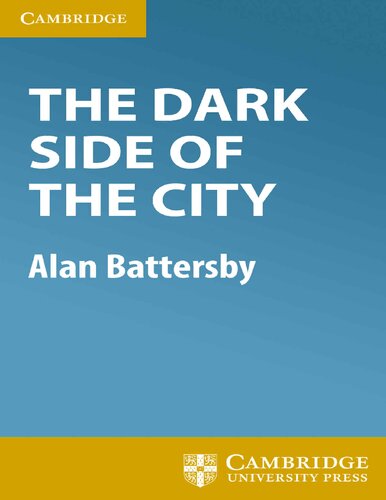 The Dark Side of the City Level 4/A2 Kindle eBook