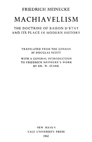 Machiavellism : the doctrine of raison d'État and its place in modern history