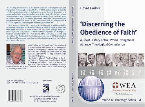 'Discerning the obedience of faith' : a short history of the World Evangelical Alliance Theological Commission