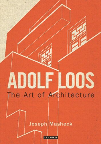 Adolf Loos: The Art of Architecture