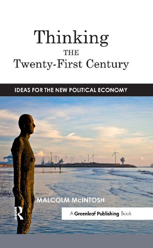 Thinking the Twenty-First Century: Ideas for the New Political Economy
