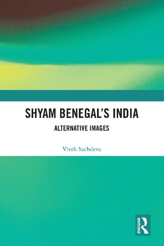 Shyam Benegal’s India: Alternative Images