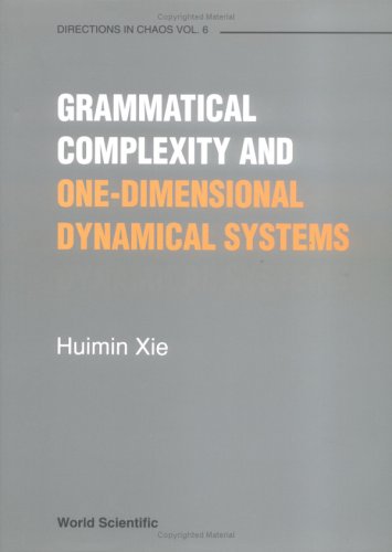 Grammatical Complexity and One-dimensional Dynamical Systems (Directions in Chaos): 6