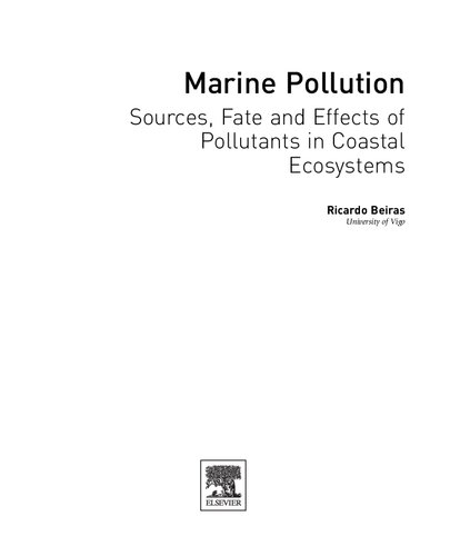 Marine Pollution: Sources, Fate and Effects of Pollutants in Coastal Ecosystems
