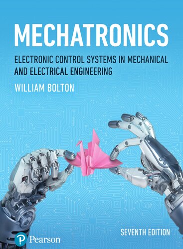Mechatronics: Electronic Control Systems in Mechanical and Electrical Engineering