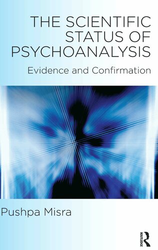 The Scientific Status of Psychoanalysis: Evidence and Confirmation