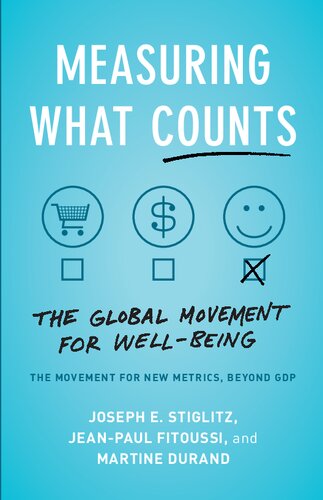 Measuring What Counts: The Global Movement for Well-being