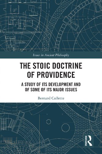 The Stoic Doctrine of Providence. A Study of its Development and of Some of its Major Issues