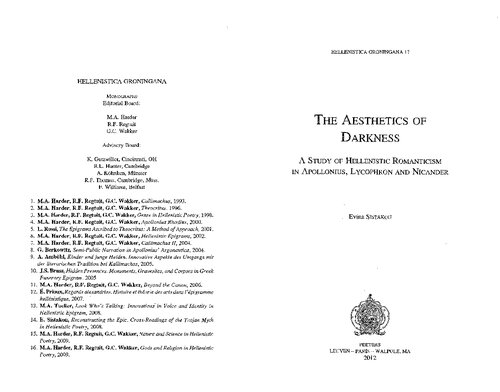 The Aesthetics of Darkness: A Study of Hellenistic Romanticism in Apollonius, Lycophron and Nicander