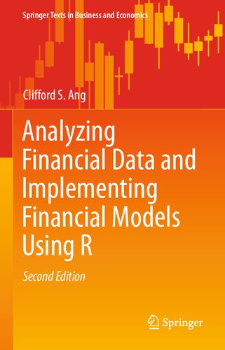 Analyzing Financial Data and Implementing Financial Models Using R