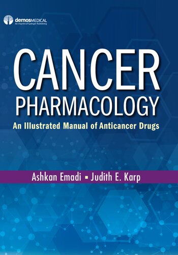 Cancer Pharmacology: An Illustrated Manual of Anticancer Drugs