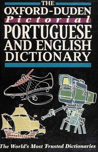 The Oxford-Duden Pictorial Portuguese and English Dictionary
