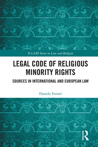 Legal Code of Religious Minority Rights, Sources in International and European Law