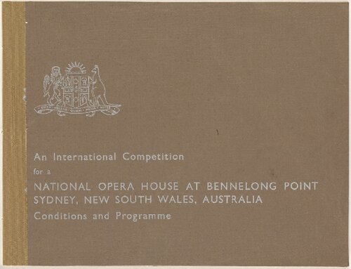 An International Competition for a National Opera House: Conditions and Programme (The Brown Book)